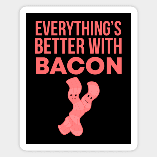 Everything's Better With Bacon Sticker